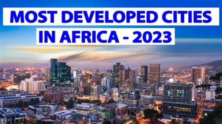 The Rise Of Modern Cities In Africa: A Tale Of Progress And Innovation